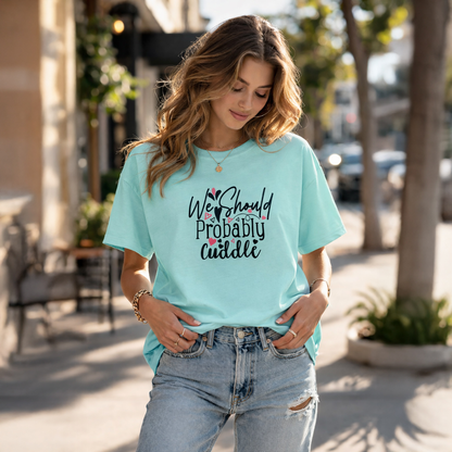 Vastrio Unisex Valentine Graphic Printed T Shirt for Men & Women | We Should Probably Cuddle Love T-Shirt | Cute Valentine Day T-Shirt | Regular Fit Half Sleeve Casual T-Shirt