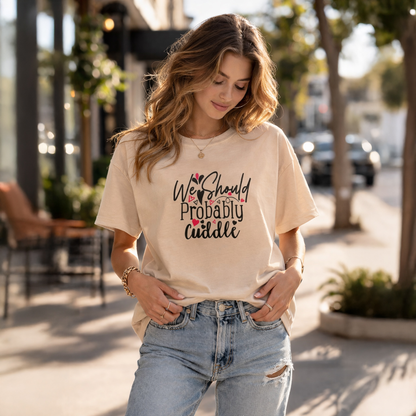 Vastrio Unisex Valentine Graphic Printed T Shirt for Men & Women | We Should Probably Cuddle Love T-Shirt | Cute Valentine Day T-Shirt | Regular Fit Half Sleeve Casual T-Shirt