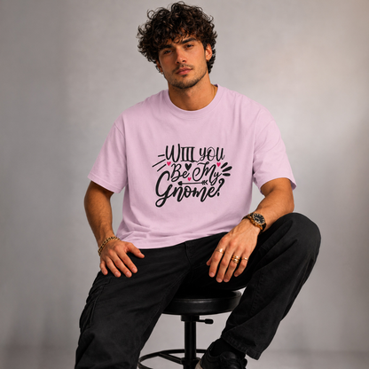 Vastrio Unisex Will You Be My Gnome T-Shirt | Cute Valentine Graphic Printed T-Shirt for Men & Women | Funny Love Quote Valentine Gift