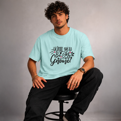 Vastrio Unisex Will You Be My Gnome T-Shirt | Cute Valentine Graphic Printed T-Shirt for Men & Women | Funny Love Quote Valentine Gift