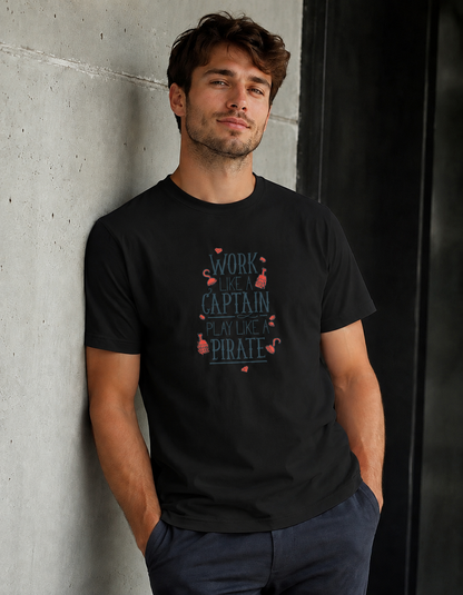 Vastrio Work Like a Captain Play Like a Pirate Graphic T-Shirt | Unisex Tee