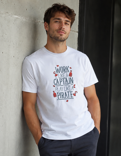 Vastrio Work Like a Captain Play Like a Pirate Graphic T-Shirt | Unisex Tee