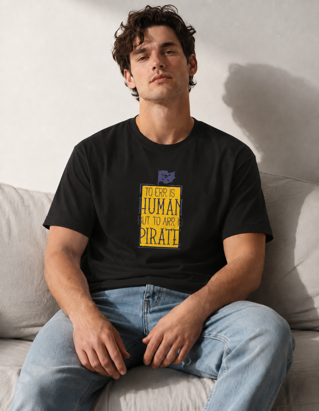Vastrio To Err Is Human But To Arr Is Pirate Graphic T-Shirt | Unisex Tee