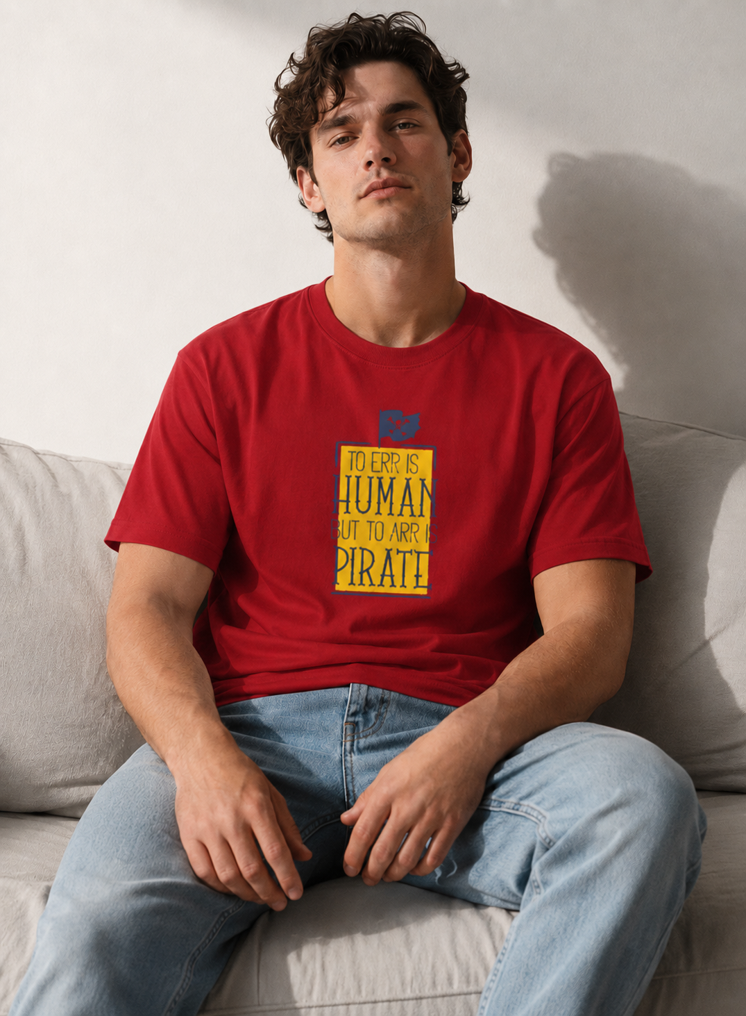 Vastrio To Err Is Human But To Arr Is Pirate Graphic T-Shirt | Unisex Tee