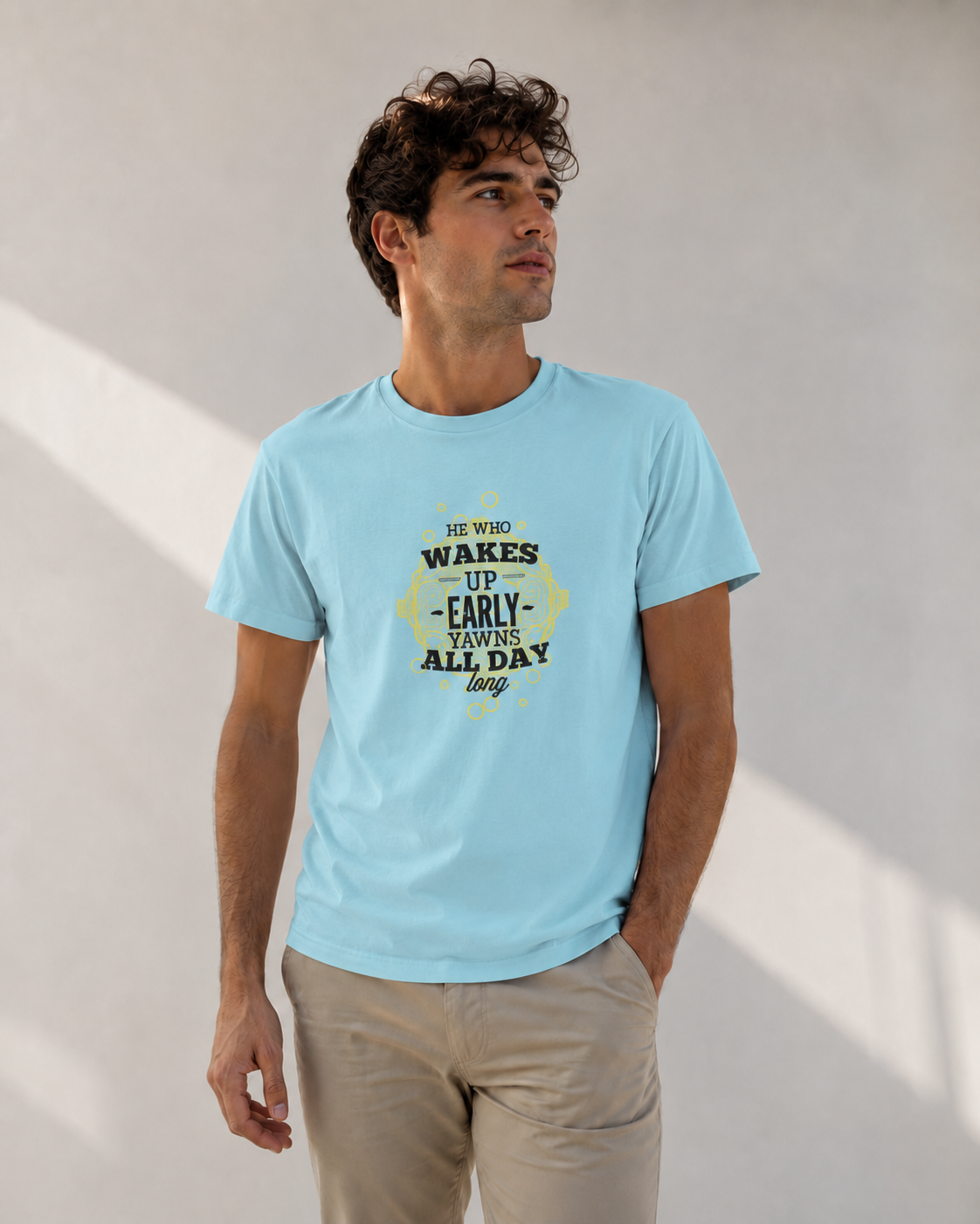 Vastrio He Who Wakes Up Early Yawns All Day Quote T-Shirt | Unisex Tee