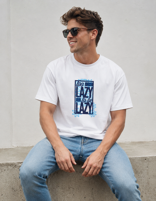 Vastrio Too Lazy To Be Lazy Quote Graphic T-Shirt | Unisex Cotton Tee