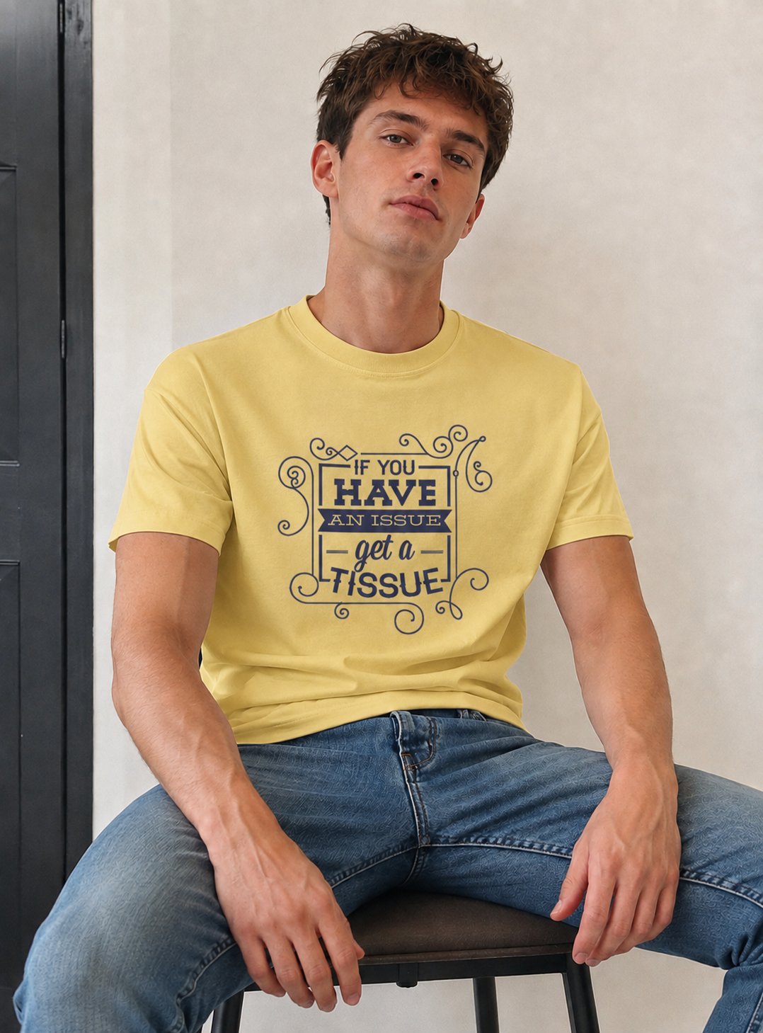 Vastrio If You Have an Issue Get a Tissue Quote T-Shirt | Unisex Tee