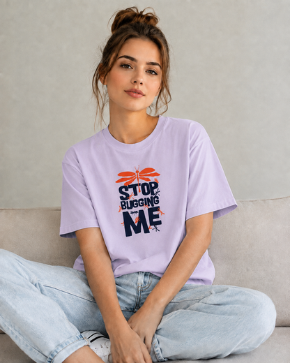 Vastrio Stop Bugging Me Graphic T-Shirt | Unisex Cotton Regular Fit
