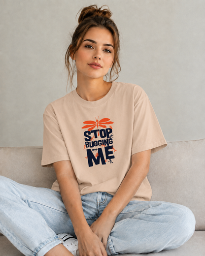 Vastrio Stop Bugging Me Graphic T-Shirt | Unisex Cotton Regular Fit